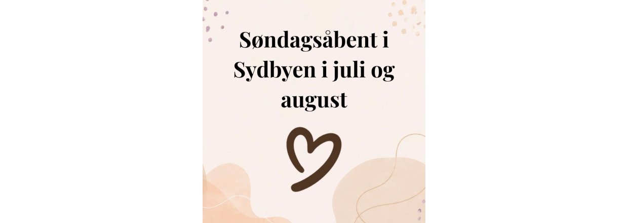 S�ndags�bent i Sydbyen i juli og august 2026